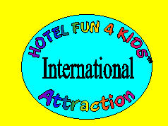 Click here to view International Family Attractions