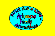 click here to view Family Attractions in Arkansas