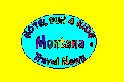 Click here to view Travel News about Montana